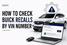 How to Check Buick Recalls by VIN Number